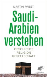 Saudi-Arabien verstehen Cover des Buches Saudi-Arabien verstehen (ISBN: 9783608984200)