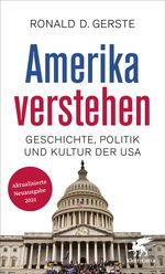 Amerika verstehen Cover des Buches Amerika verstehen (ISBN: 9783608984873)
