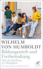 Bildungstrieb und Freiheitsdrang Cover des Buches Bildungstrieb und Freiheitsdrang (ISBN: 9783608986709)