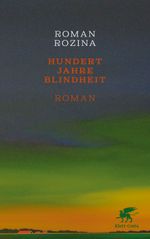 Hundert Jahre Blindheit Cover des Buches Hundert Jahre Blindheit (ISBN: 9783608987287)