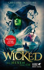 Wicked - Die Hexen von Oz Cover des Buches Wicked - Die Hexen von Oz (ISBN: 9783608988550)