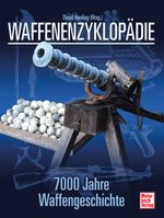 Waffenenzyklopädie Cover des Buches Waffenenzyklopädie (ISBN: 9783613039421)