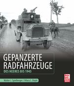 Gepanzerte Radfahrzeuge des Heeres bis 1945 Cover des Buches Gepanzerte Radfahrzeuge des Heeres bis 1945 (ISBN: 9783613040151)