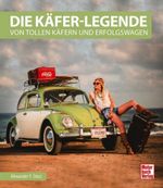Die Käfer-Legende Cover des Buches Die Käfer-Legende (ISBN: 9783613041035)
