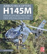Airbus Helicopters H145M Cover des Buches Airbus Helicopters H145M (ISBN: 9783613043091)