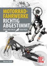 Motorrad-Fahrwerke richtig abgestimmt Cover des Buches Motorrad-Fahrwerke richtig abgestimmt (ISBN: 9783613043749)
