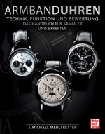 Armbanduhren - Technik, Funktion und Bewertung Cover des Buches Armbanduhren - Technik, Funktion und Bewertung (ISBN: 9783613044258)