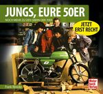 Jungs, Eure 50er Cover des Buches Jungs, Eure 50er (ISBN: 9783613044470)