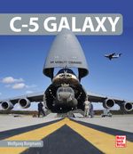 C-5 Galaxy Cover des Buches C-5 Galaxy (ISBN: 9783613044630)