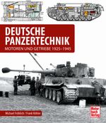 Deutsche Panzertechnik Cover des Buches Deutsche Panzertechnik (ISBN: 9783613045118)