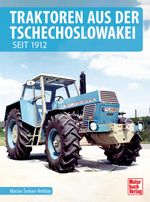 Traktoren aus der Tschechoslowakei Cover des Buches Traktoren aus der Tschechoslowakei (ISBN: 9783613045514)
