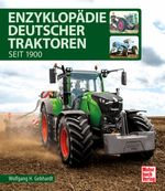 Enzyklopädie Deutscher Traktoren Cover des Buches Enzyklopädie Deutscher Traktoren (ISBN: 9783613045521)