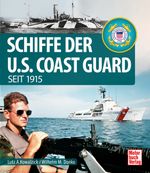Schiffe der U.S. Coast Guard Cover des Buches Schiffe der U.S. Coast Guard (ISBN: 9783613045606)
