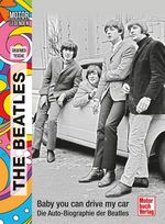 Motorlegenden - The Beatles Cover des Buches Motorlegenden - The Beatles (ISBN: 9783613045781)