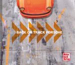 Back on Track - Porsche Cover des Buches Back on Track - Porsche (ISBN: 9783613045903)
