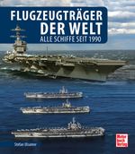 Flugzeugträger der Welt Cover des Buches Flugzeugträger der Welt (ISBN: 9783613046054)