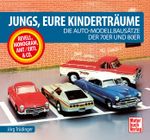 Jungs, Eure Kinderträume Cover des Buches Jungs, Eure Kinderträume (ISBN: 9783613047426)