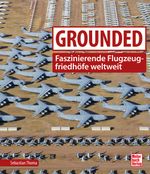 Grounded Cover des Buches Grounded (ISBN: 9783613047679)