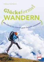 GLÜCKSFORMEL WANDERN Cover des Buches GLÜCKSFORMEL WANDERN (ISBN: 9783613509160)