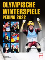 Olympische Winterspiele Peking 2022 Cover des Buches Olympische Winterspiele Peking 2022 (ISBN: 9783613509344)