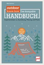 outdoor Know-how: Das kompakte Handbuch Cover des Buches outdoor Know-how: Das kompakte Handbuch (ISBN: 9783613509504)