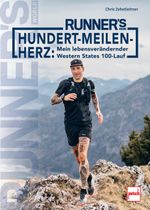 RUNNER´S WORLD Hundert-Meilen-Herz Cover des Buches RUNNER´S WORLD Hundert-Meilen-Herz (ISBN: 9783613509795)