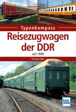 Reisezugwagen der DDR Cover des Buches Reisezugwagen der DDR (ISBN: 9783613714731)