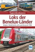 Loks der Benelux-Länder Cover des Buches Loks der Benelux-Länder (ISBN: 9783613715233)