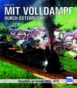Mit Volldampf durch Österreich Cover des Buches Mit Volldampf durch Österreich (ISBN: 9783613716049)