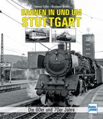 Bahnen in und um Stuttgart Cover des Buches Bahnen in und um Stuttgart (ISBN: 9783613716384)