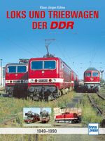Loks und Triebwagen der DDR Cover des Buches Loks und Triebwagen der DDR (ISBN: 9783613716612)
