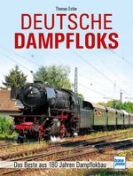 Deutsche Dampfloks Cover des Buches Deutsche Dampfloks (ISBN: 9783613717268)