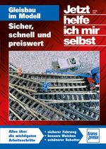 JHIMS Gleisbau im Modell Cover des Buches JHIMS Gleisbau im Modell (ISBN: 9783613717350)