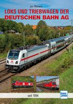 Loks und Triebwagen der Deutschen Bahn AG Cover des Buches Loks und Triebwagen der Deutschen Bahn AG (ISBN: 9783613717473)