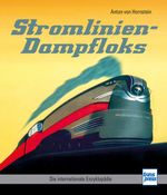 Stromlinien-Dampfloks Cover des Buches Stromlinien-Dampfloks (ISBN: 9783613717633)