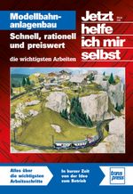 Jetzt helfe ich mir selbst: Modellbahnanlagenbau Cover des Buches Jetzt helfe ich mir selbst: Modellbahnanlagenbau (ISBN: 9783613717688)