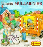 Unsere Müllabfuhr Cover des Buches Unsere Müllabfuhr (ISBN: 9783614275149)