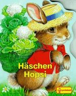 Häschen Hopsi Cover des Buches Häschen Hopsi (ISBN: 9783614275316)