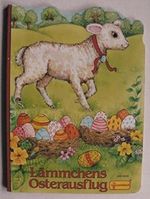 Lämmchens Osterausflug Cover des Buches Lämmchens Osterausflug (ISBN: 9783614363617)