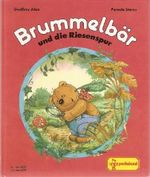 Brummelbär und die Riesenspur Cover des Buches Brummelbär und die Riesenspur (ISBN: 9783614460927)