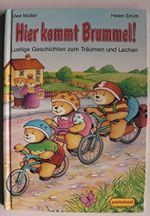 Hier kommt Brummel!: Lustige Geschichten zum Träumen und Lachen Cover des Buches Hier kommt Brummel!: Lustige Geschichten zum Träumen und Lachen (ISBN: 9783614471633)
