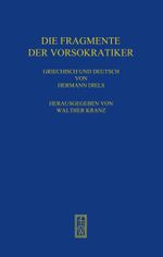 Die Fragmente der Vorsokratiker Cover des Buches Die Fragmente der Vorsokratiker (ISBN: 9783615122008)