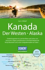 DUMONT Reise-Handbuch Reiseführer Kanada, Der Westen, Alaska Cover des Buches DUMONT Reise-Handbuch Reiseführer Kanada, Der Westen, Alaska (ISBN: 9783616016351)