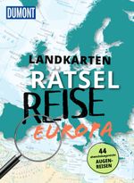 DUMONT Bildband Landkarten-Rätselreise Europa Cover des Buches DUMONT Bildband Landkarten-Rätselreise Europa (ISBN: 9783616032535)