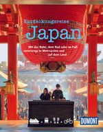 DUMONT Bildband Entdeckungsreise Japan Cover des Buches DUMONT Bildband Entdeckungsreise Japan (ISBN: 9783616035420)