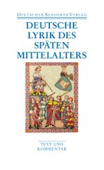 Deutsche Lyrik des späten Mittelalters Cover des Buches Deutsche Lyrik des späten Mittelalters (ISBN: 9783618680437)