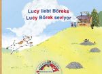 Die Lesebrücke / Lucy liebt Böreks: Lucy Börek seviyor Cover des Buches Die Lesebrücke / Lucy liebt Böreks: Lucy Börek seviyor (ISBN: 9783619141425)