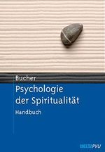Psychologie der Spiritualität: Handbuch. Mit einem Vorwort von Rolf Oerter Cover des Buches Psychologie der Spiritualität: Handbuch. Mit einem Vorwort von Rolf Oerter (ISBN: 9783621276153)