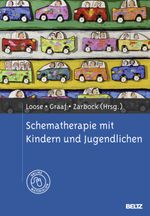 Schematherapie mit Kindern und Jugendlichen Cover des Buches Schematherapie mit Kindern und Jugendlichen (ISBN: 9783621280143)