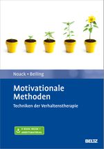 Motivationale Methoden: Techniken der Verhaltenstherapie. Mit E-Book inside und Arbeitsmaterial Cover des Buches Motivationale Methoden: Techniken der Verhaltenstherapie. Mit E-Book inside und Arbeitsmaterial (ISBN: 9783621285629)